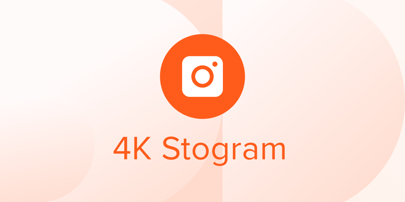 4K STOGRAM 4.6.3.4500 Free Download [2024]