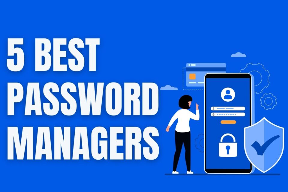 top-5-password-managers-for-2022-1-960x640